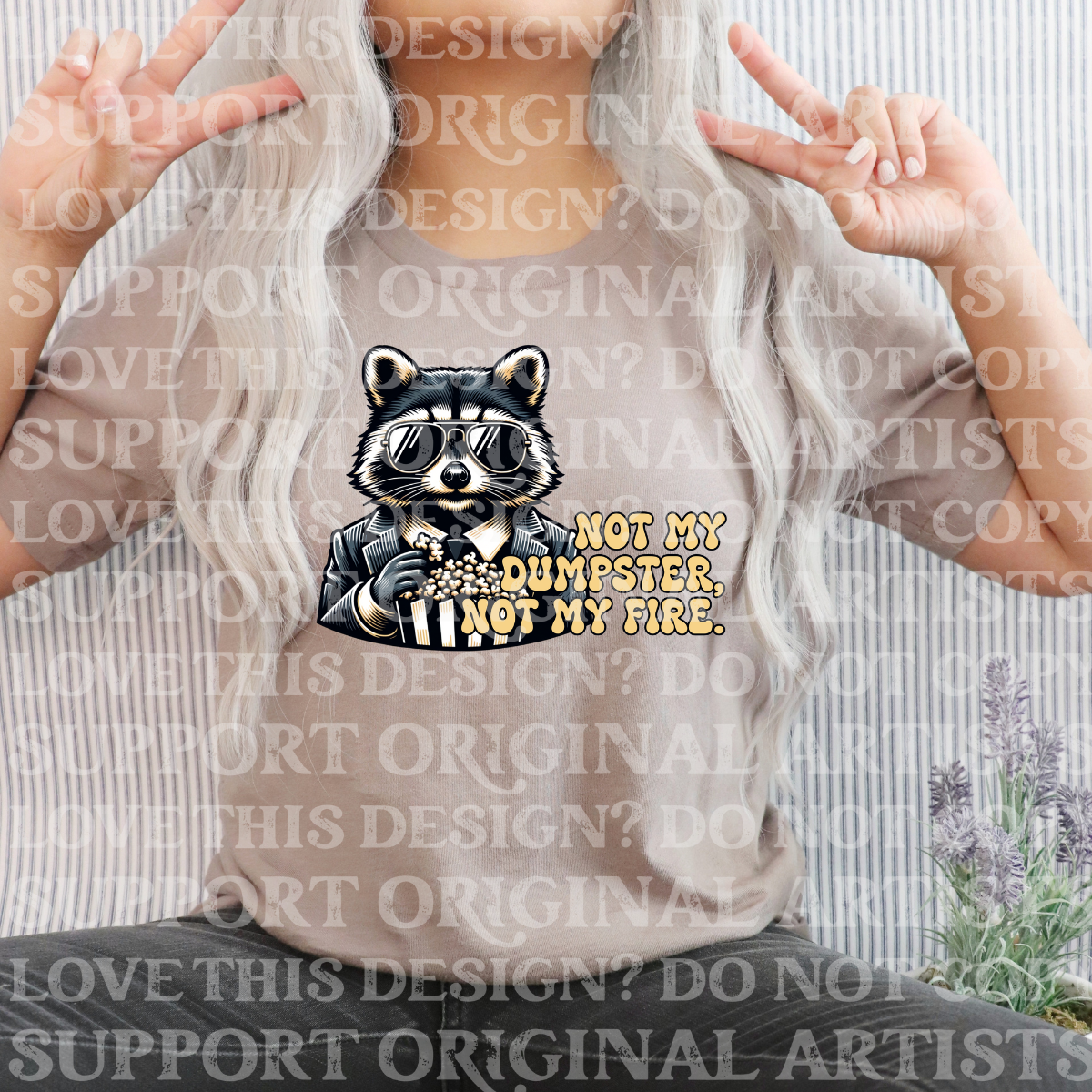 Not my dumpster ๐ฆ- DTF TRANSFER (SFD Apr25)