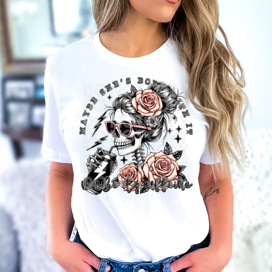 Maybe It's Caffeine Energy Drink - DTF TRANSFER (TED)