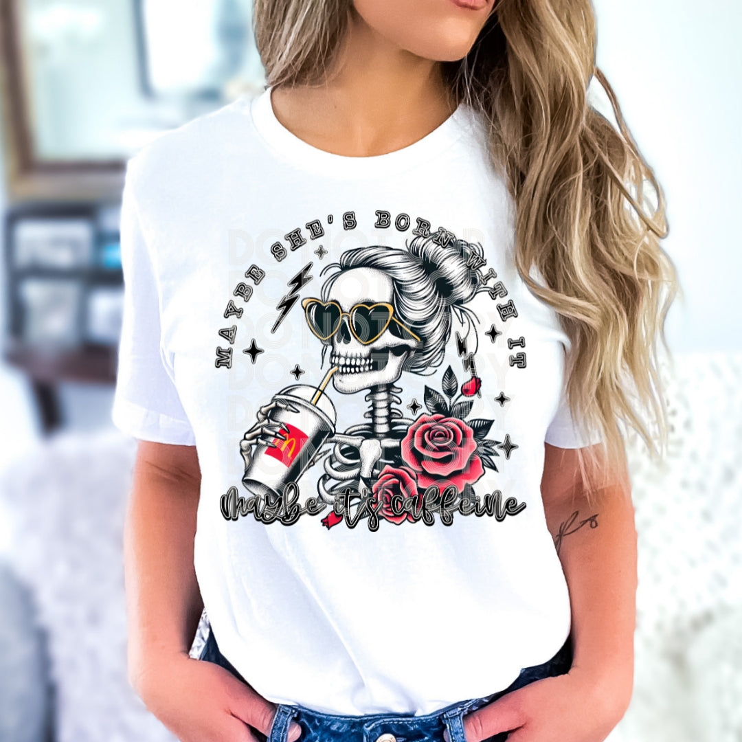 Maybe It's Caffeine MD - DTF TRANSFER (TED)