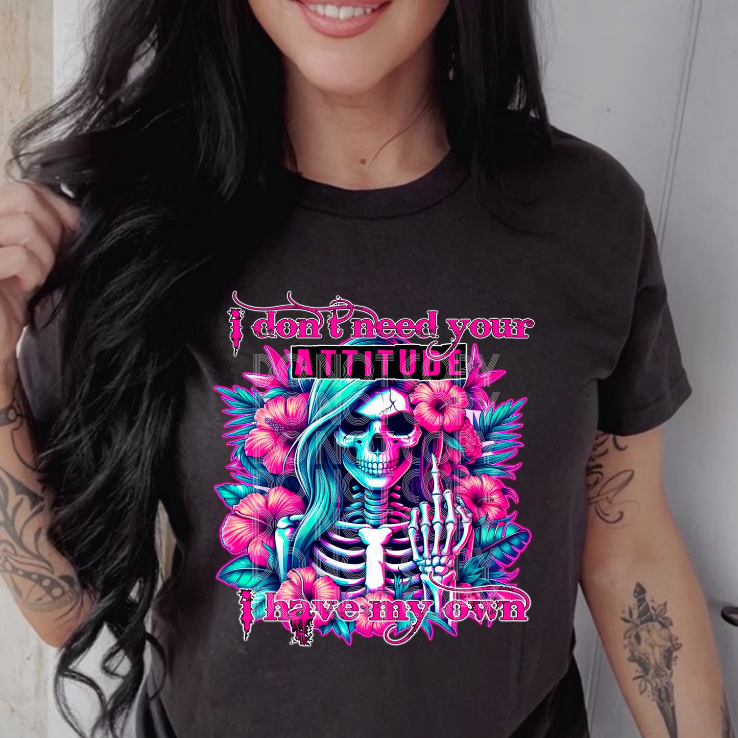 I Have My Own attitude - DTF TRANSFER (DDV)