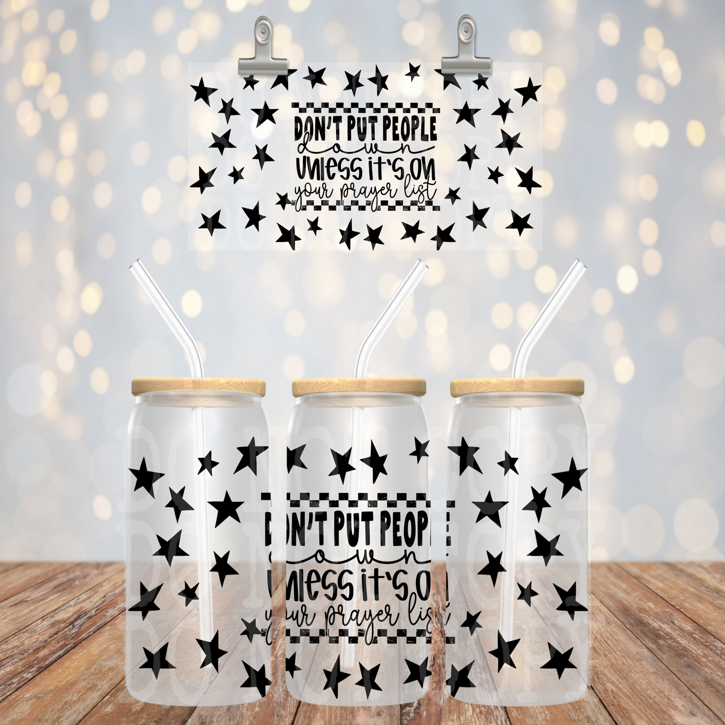 Don't put people down unless it's on your prayer list - UV dtf wrap 16oz libbey : PHDC