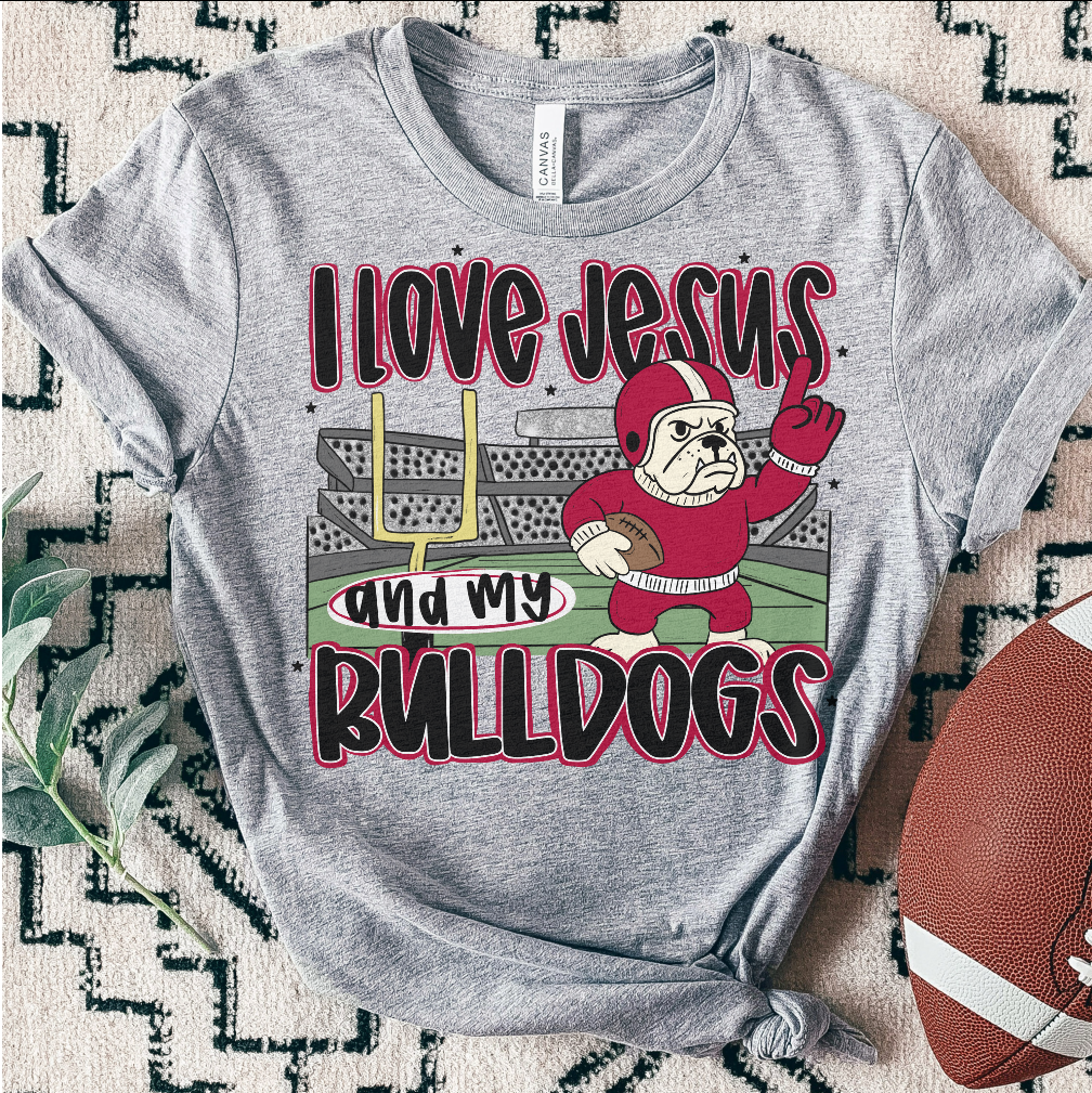 BULLDOGS ; I love Jesus and Football - DTF TRANSFER (SAL JUNE25)