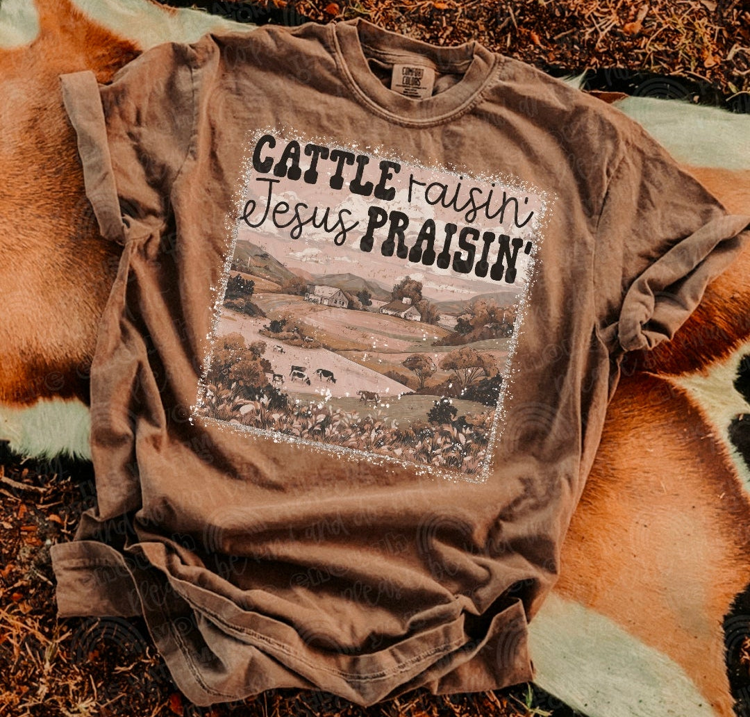 Cattle raisin Jesus praisin - (DTF TRANSFER) SAL