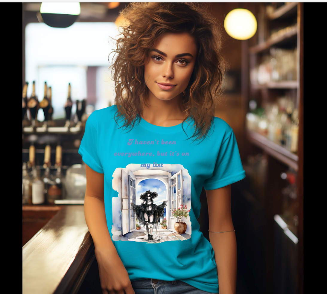 I haven't been everywhere- DTF TRANSFER (Spooky Summer Collab)