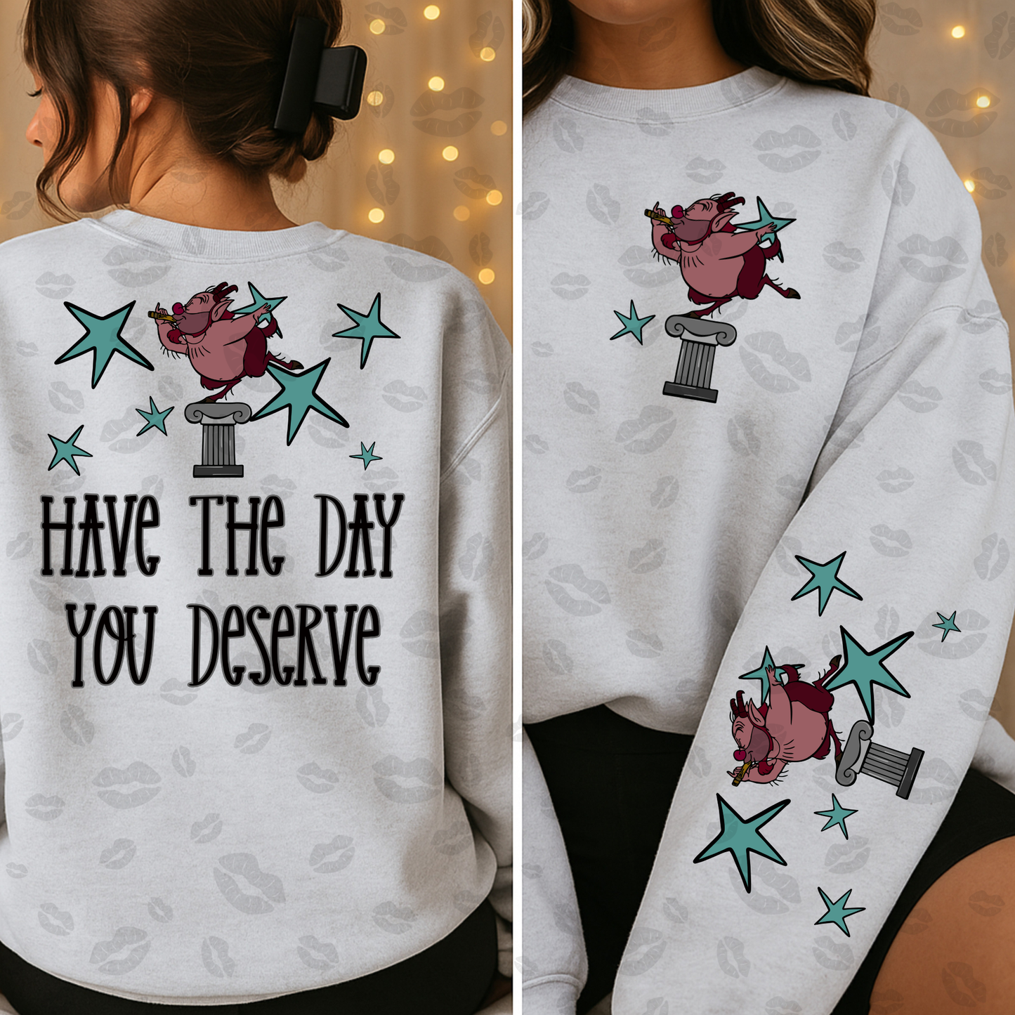 Have the day you deserve - DTF TRANSFER (NBD snarky diz)
