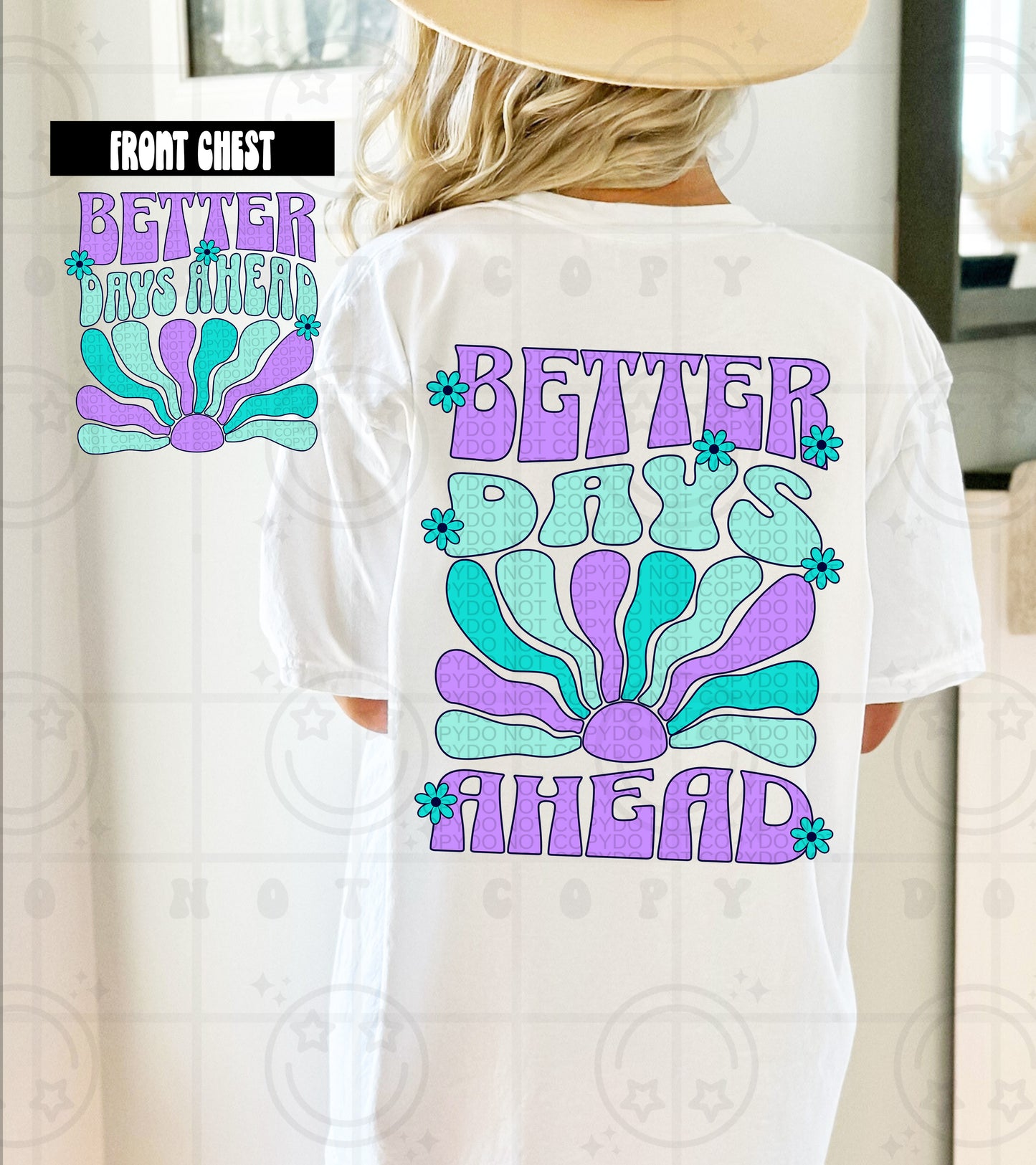 Better days ahead retro floral - DTF TRANSFER (HWDMY25)