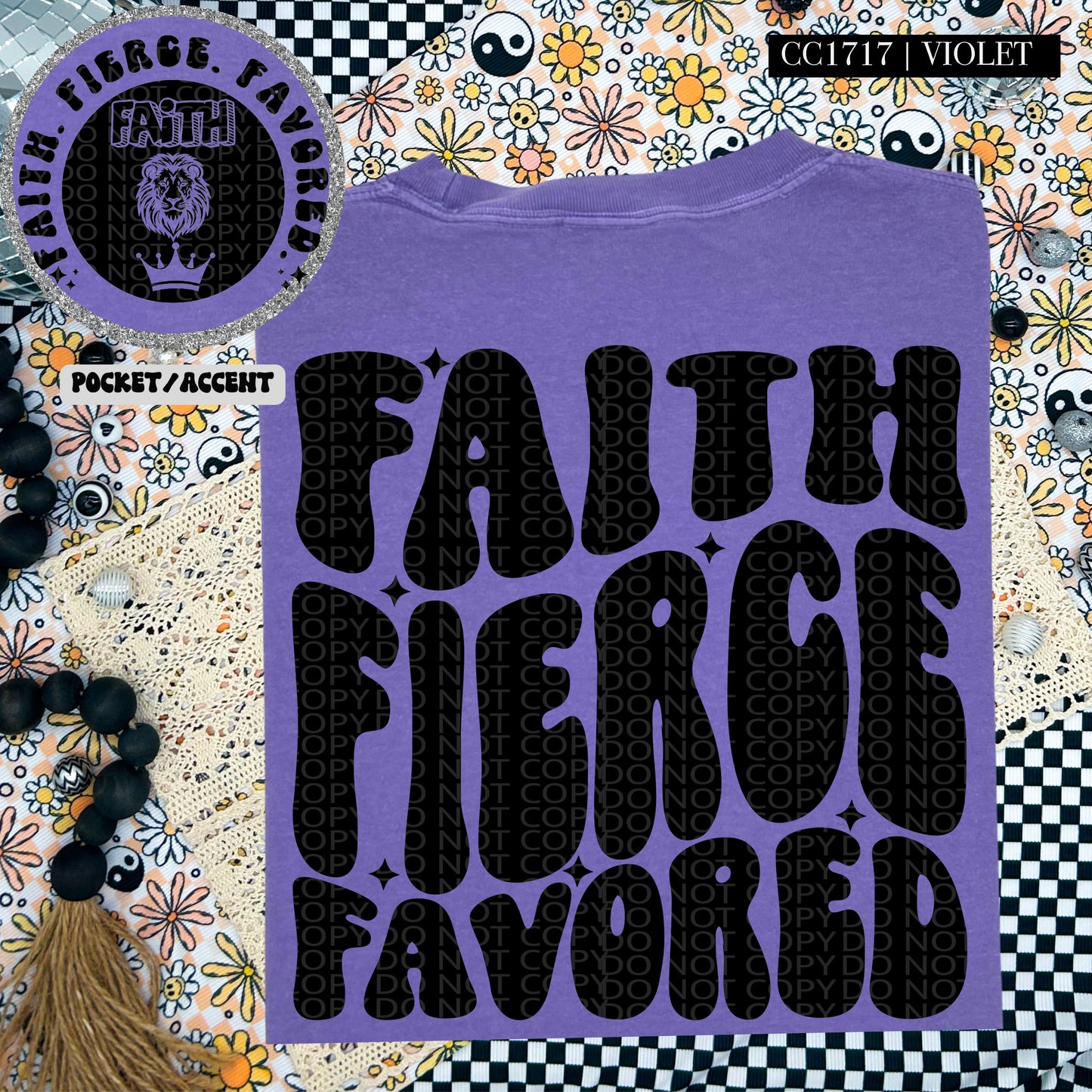 Faith Fierce Favored-DTF TRANSFER (HWD/F25)