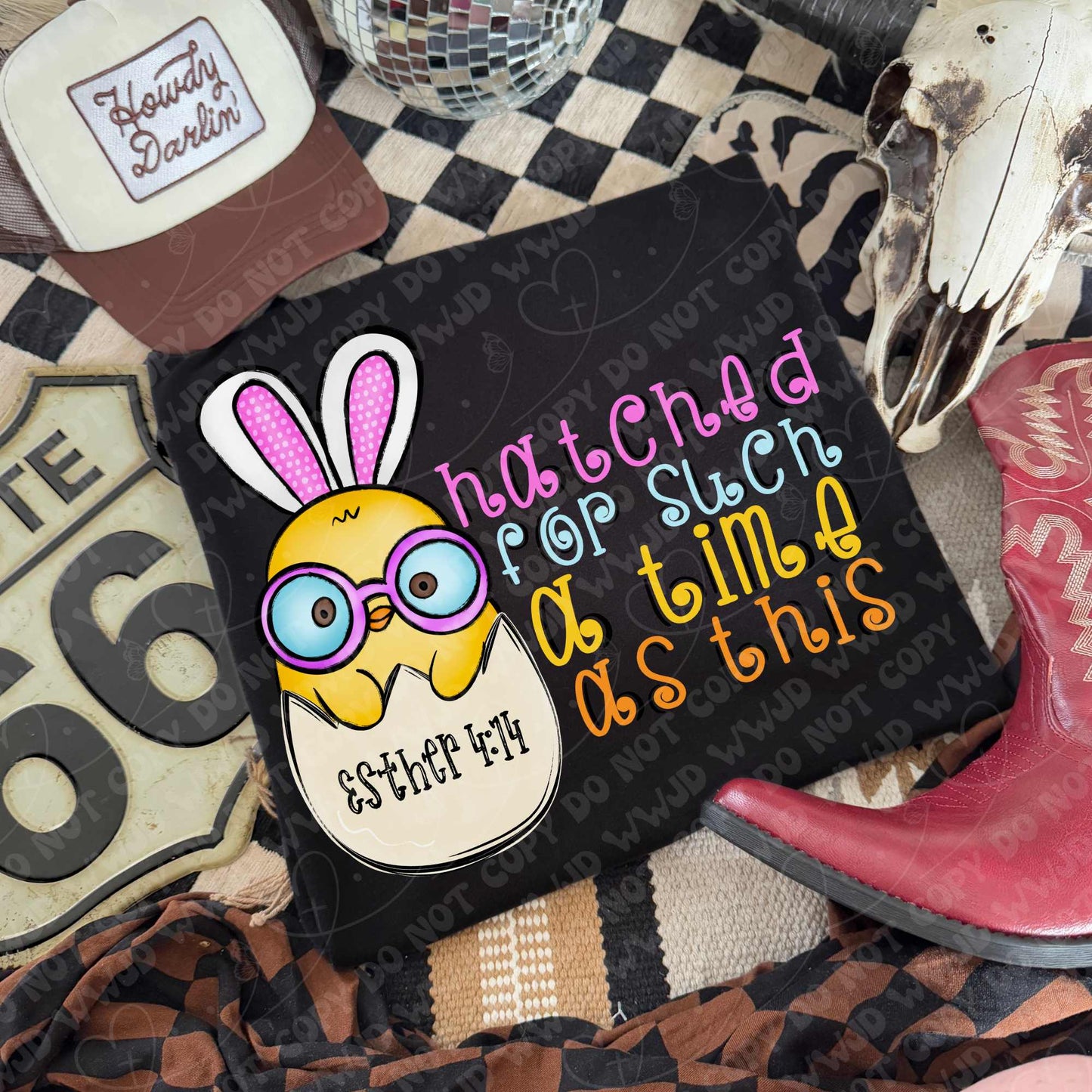 Hatched for such a time as this - DTF TRANSFER (Eggstravaganza multi designer collab)