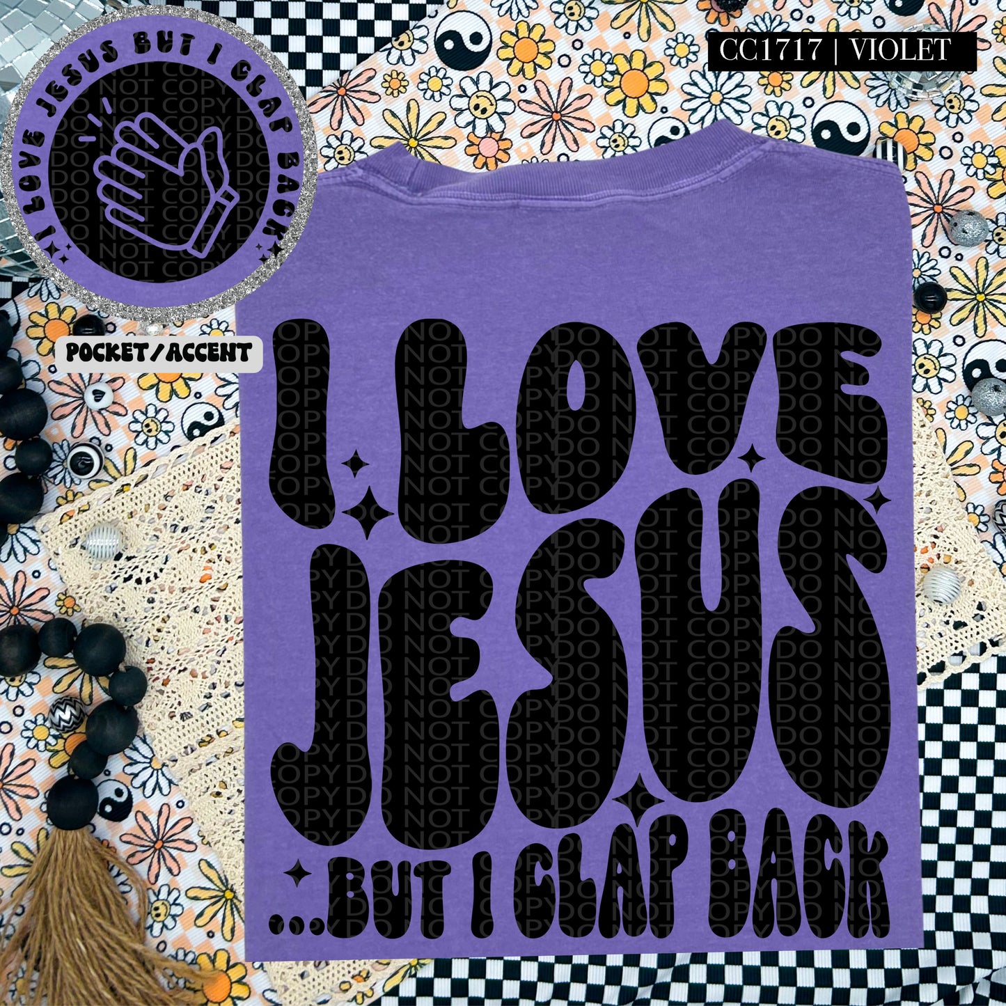 I love Jesus but I clap back-DTF TRANSFER (HWD/F25)
