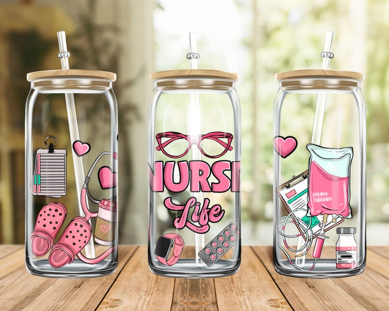 Nurse life ; UV DTF WRAP 16OZ LIBBEY