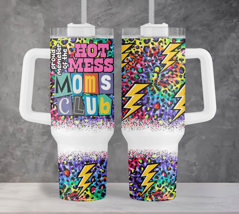 Hot mess moms club ; UV DTF 40OZ TUMBLER Wraps (top & bottom)