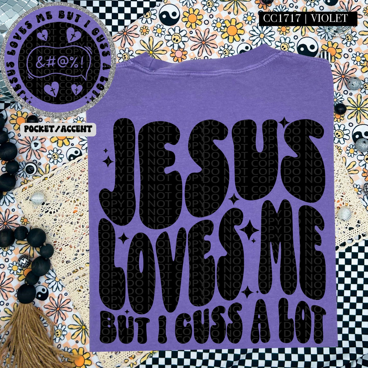 Jesus loves me but I cuss a lot.-DTF TRANSFER (HWD/F25)