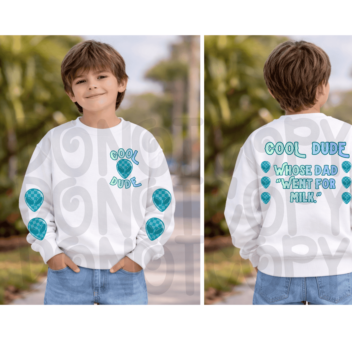 Cool dude who's dad went for milk aliens with pocket and sleeves - DTF TRANSFER (PVC)