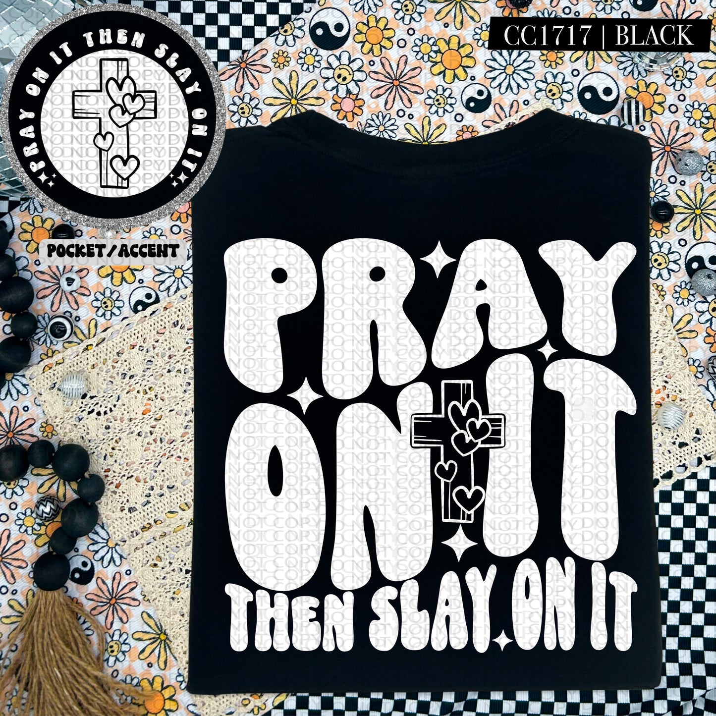 Pray on it then slay on it (white)-DTF TRANSFER (HWD/F25)