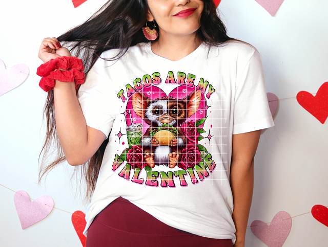 Tacos Are My Valentine - DTF TRANSFER ONLY (GD)