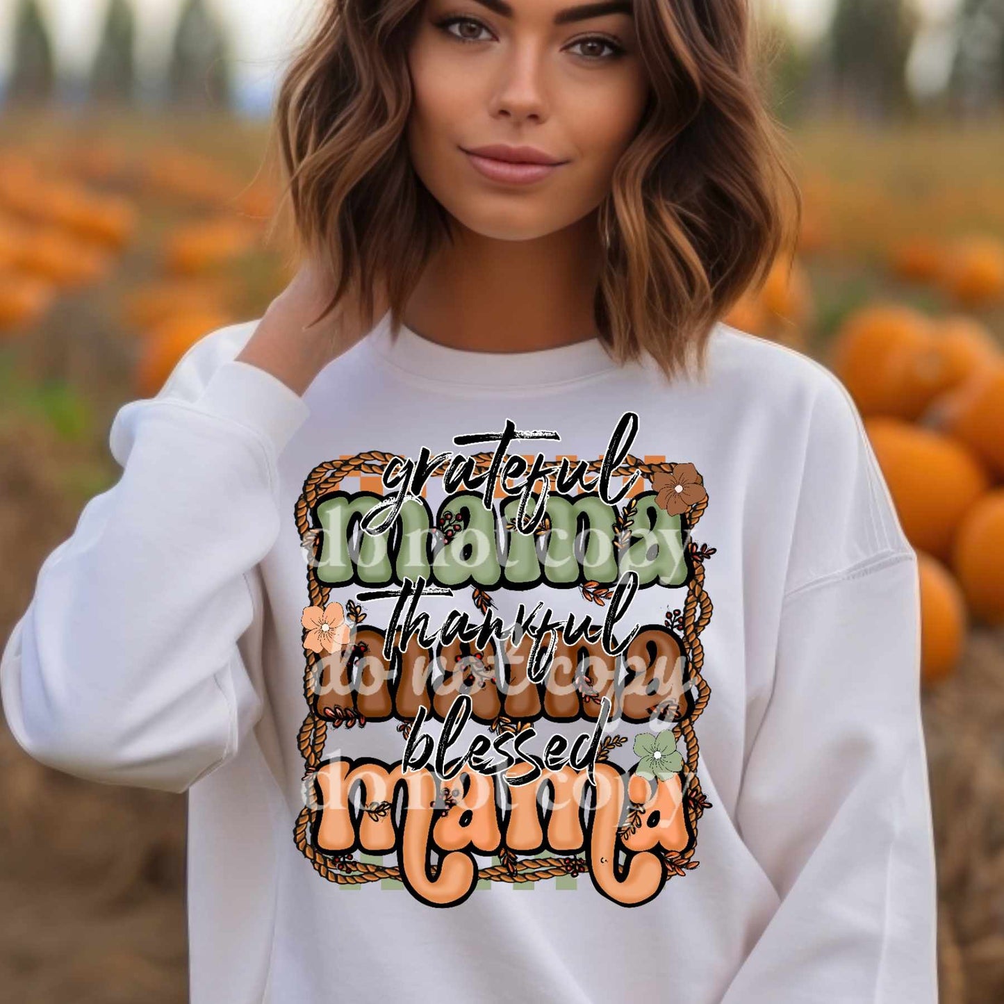 Mama thankful, grateful, blessed - DTF TRANSFER ONLY (SSDD)