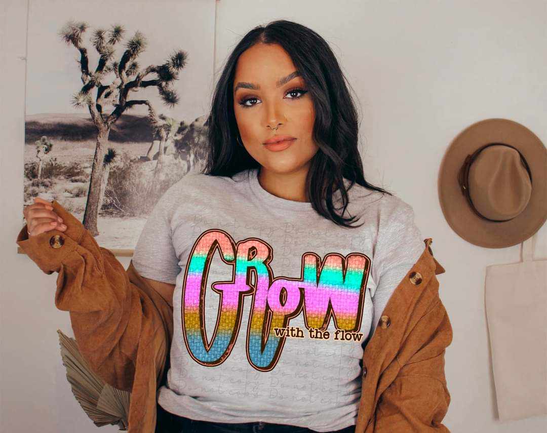 Grow With The Flow - DTF TRANSFER (CST)