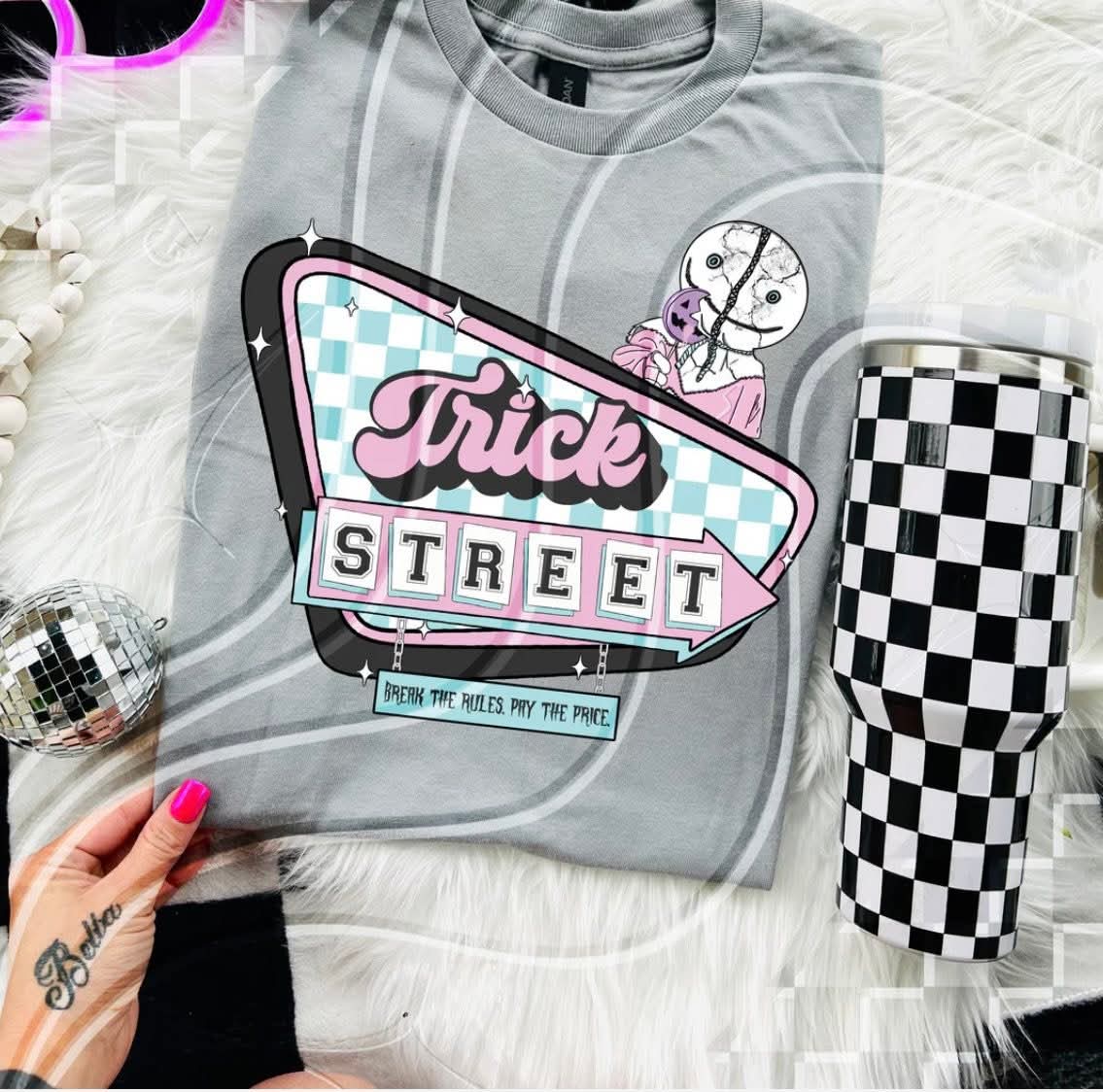 Trick Street - DTF TRANSFER (GL825)