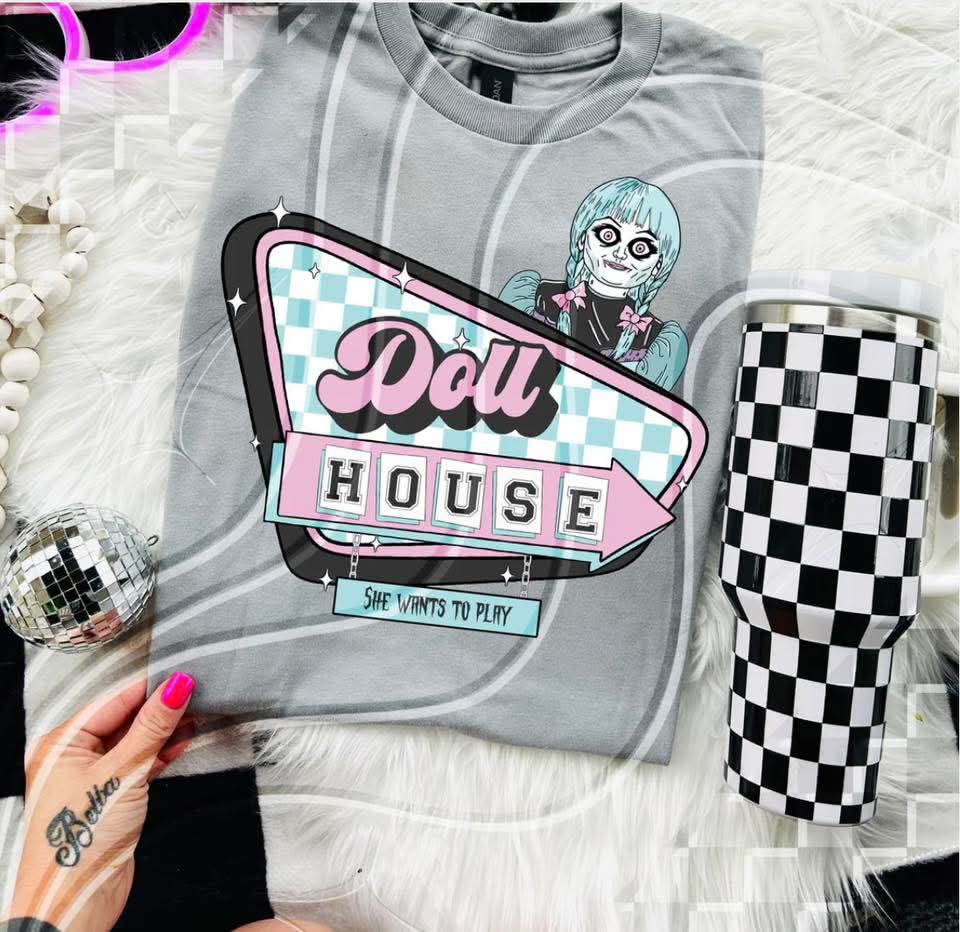 Doll House - DTF TRANSFER (GL825)