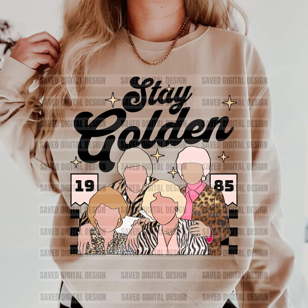 Stay Golden 1985- DTF TRANSFER (SAVED/gg bundle)