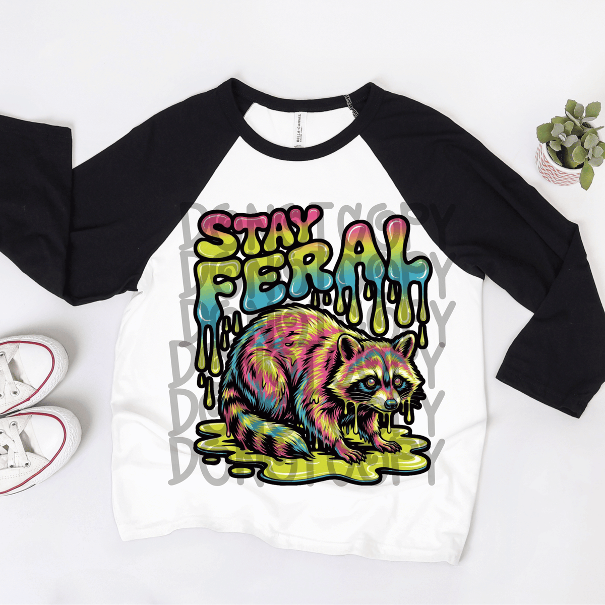 Stay feral Raccoon drip - DTF TRANSFER (PVC)