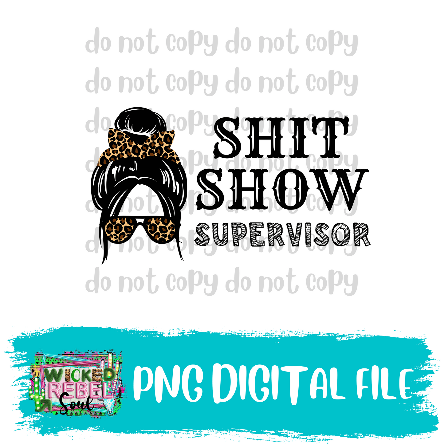 Shit show supervisor messy bun PNG