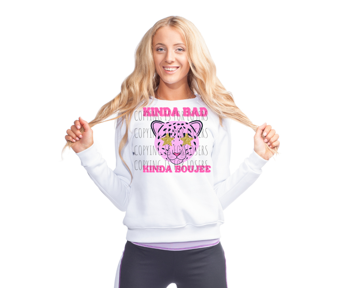 Kinda Bad Kinda Boujee TRANSFER ONLY