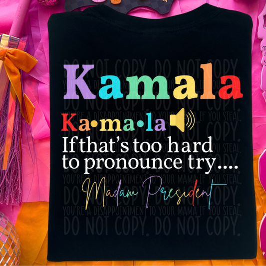 Kamala Madam President