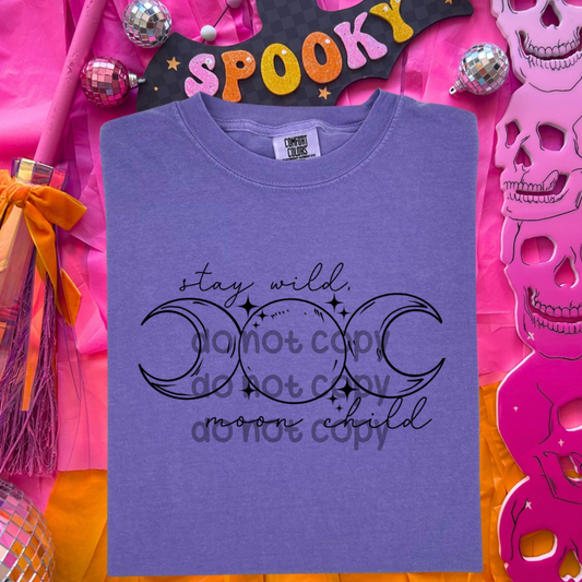 Stay wild moon child - DTF TRANSFER (SDDD)