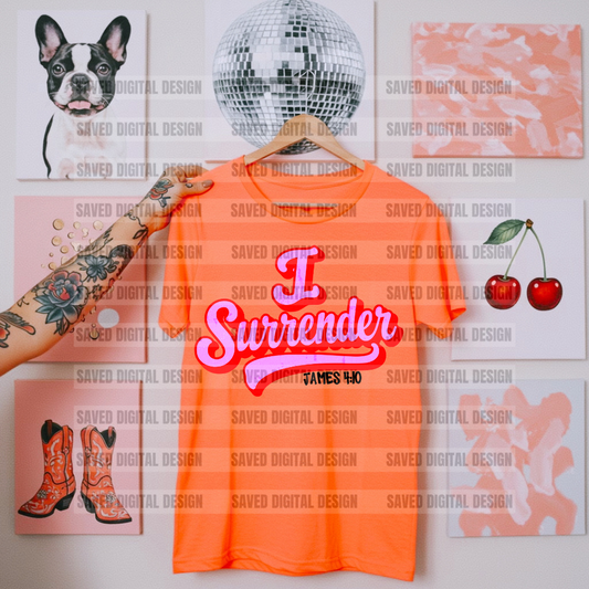 I surrender James 4:10 - DTF TRANSFER (SDD/KD faith Collab)