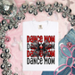 Dance Mom w/ Bow *CHOOSE YOUR COLOR*- DTF TRANSFER (UDD)