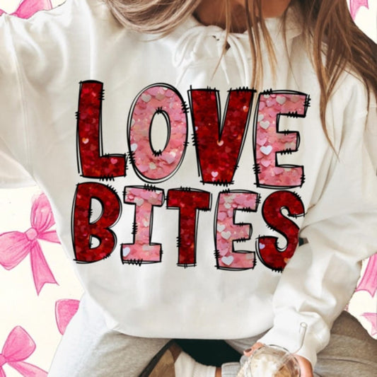 Love bites- DTF TRANSFER (ULF)