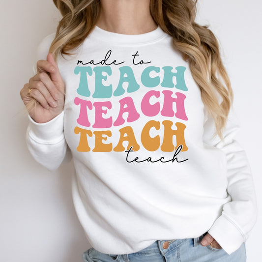 Made to teach DTF TRANSFER ONLY