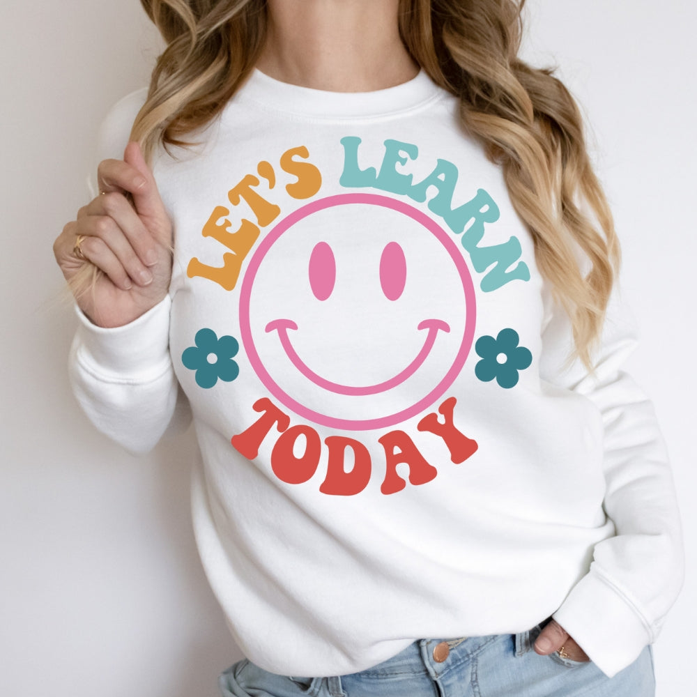 Let's Learn Today happy face DTF TRANSFER ONLY