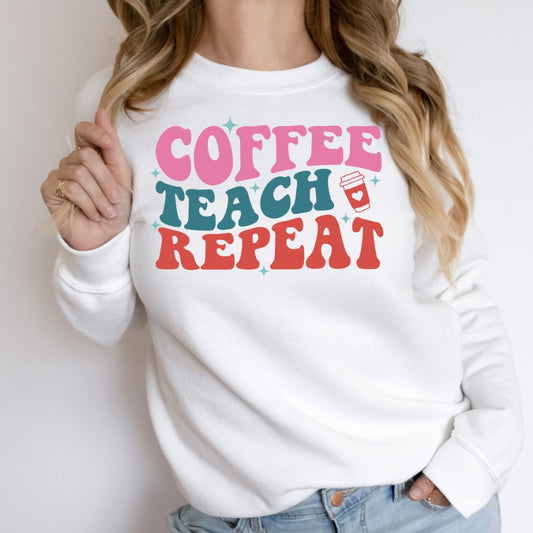 Coffee, Teach, Repeat DTF TRANSFER ONLY