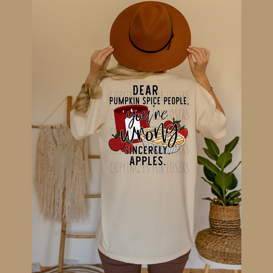 Pumpkin Spice is wrong Sincerely Apples - DTF TRANSFER ONLY (SDDD)
