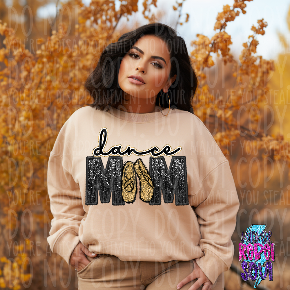 Dance Mom *CHOOSE YOUR COLOR* - DTF TRANSFER (PHDC)