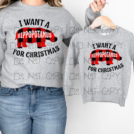 I want a Hippopotamus for Christmas buffalo plaid - DTF TRANSFER ONLY