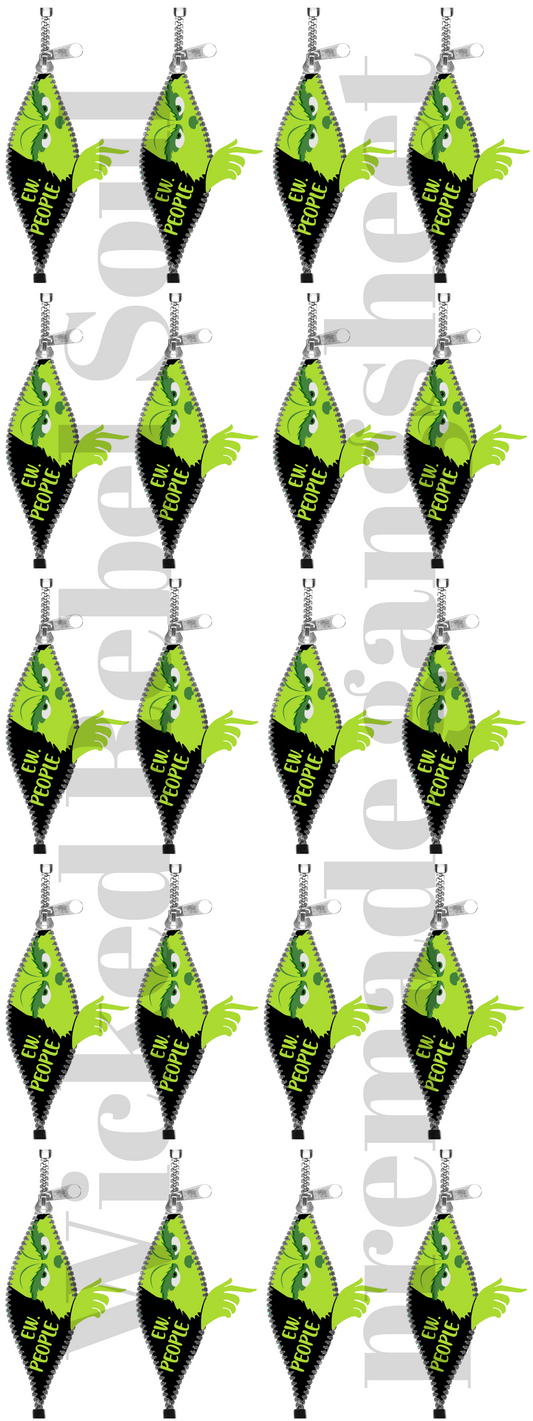 Ew people zipper grouch ; premade gang sheet
