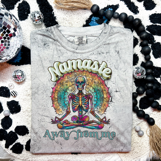 Namaste away from me skellie - DTF TRANSFER (WRS)