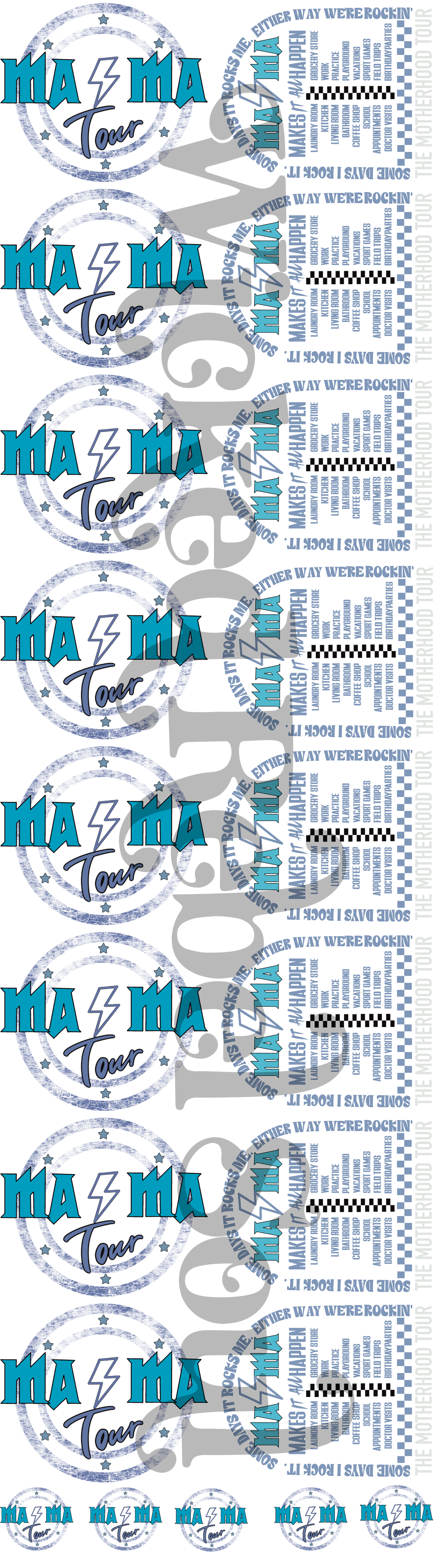 Mama Tour front and back ; premade gang sheet