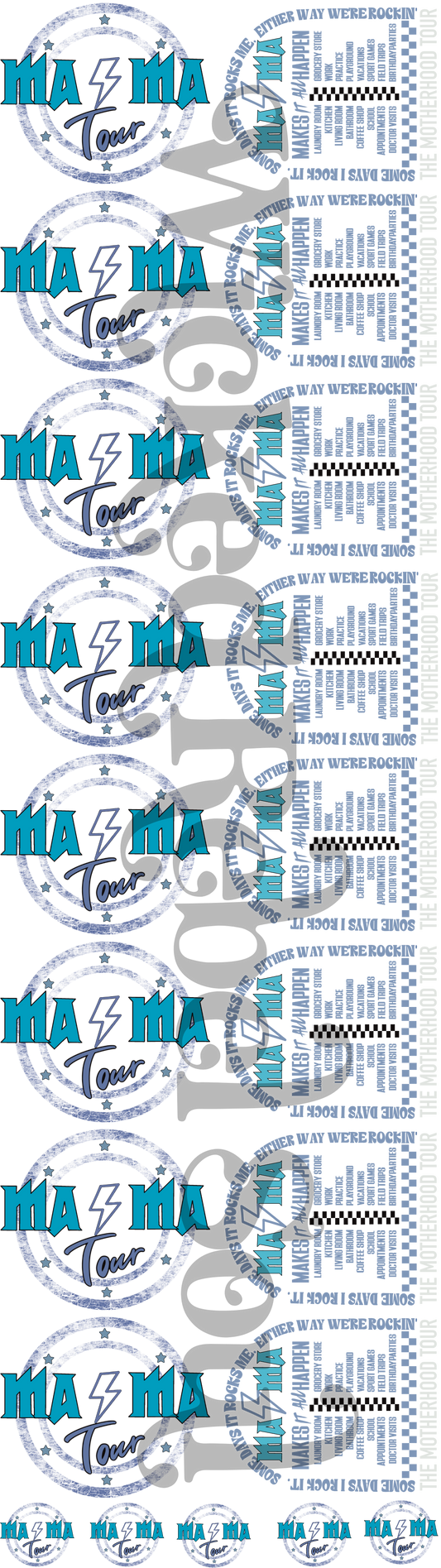 Mama Tour front and back ; premade gang sheet