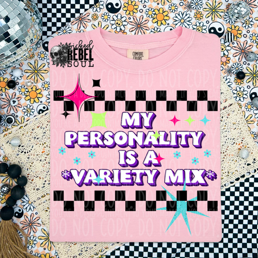 My personality is a variety mix - DTF TRANSFER (WRS)