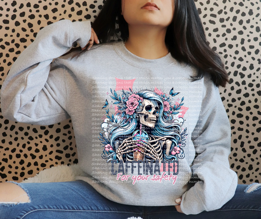 Caffeinated for your safety v2-DTF TRANSFER (SFD)