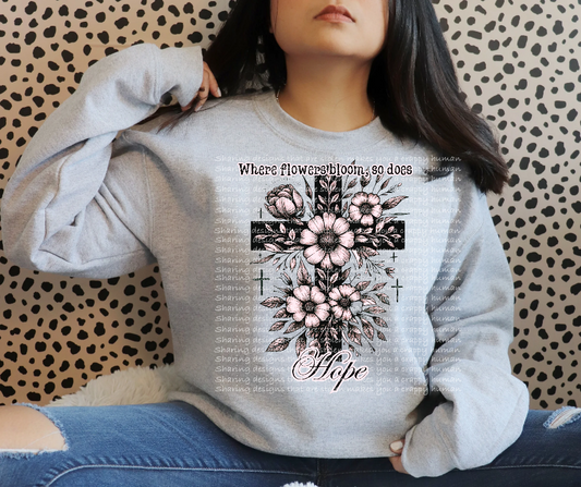 Where flowers bloom-DTF TRANSFER (SFD)