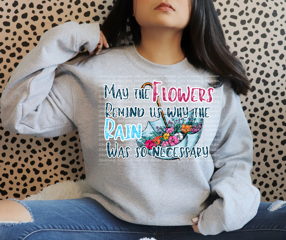 May the flowers remind us-DTF TRANSFER (SFD)