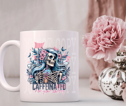 Caffeinated for your safety v2-UV dtf decal (SFD)