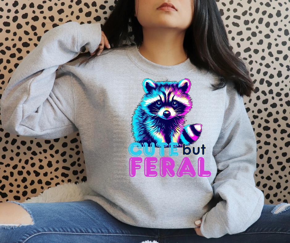 Cute but feral 🦝-DTF TRANSFER (SFD)