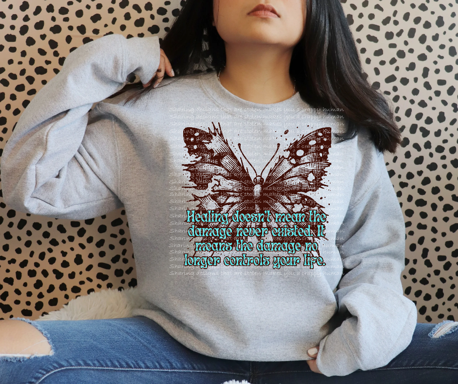 Healing doesn't mean...🦋-DTF TRANSFER (SFD)