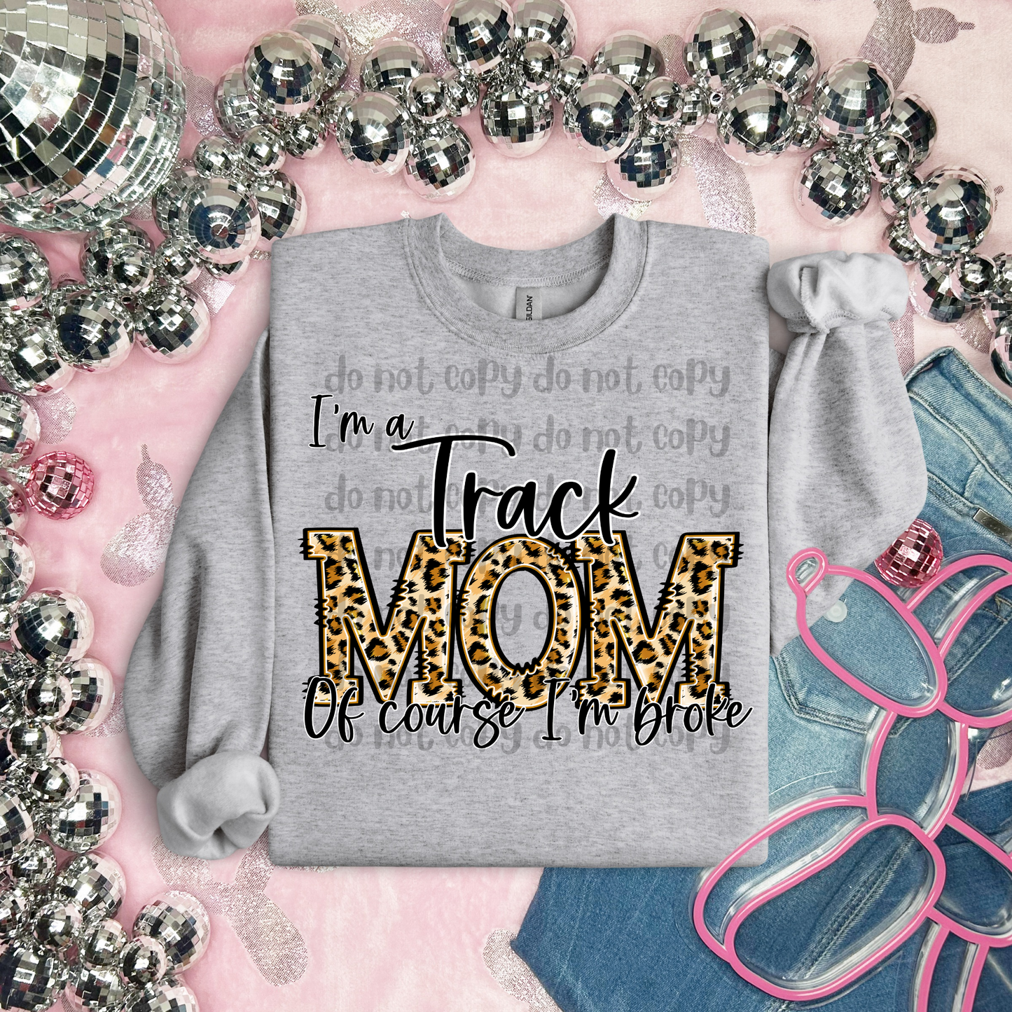 I'm a track Mom ofc I'm broke - DTF TRANSFER